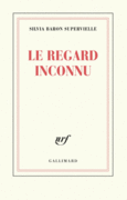 Couverture Le regard inconnu ()