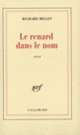 Couverture Le Renard dans le nom (Richard Millet)