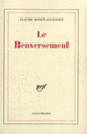 Couverture Le Renversement (Claude Royet-Journoud)