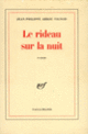 Couverture Le rideau sur la nuit (Jean-Philippe Arrou-Vignod)