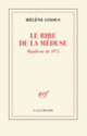 Couverture Le rire de la Méduse (Hélène Cixous)