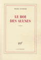 Couverture Le Roi des Aulnes (Michel Tournier)
