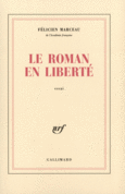 Couverture Le Roman en liberté ()