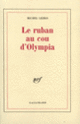 Couverture Le ruban au cou d'Olympia (Michel Leiris)