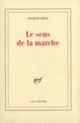 Couverture Le Sens de la marche (Jacques Réda)