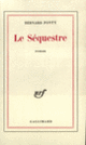 Couverture Le Séquestre (Bernard Ponty)