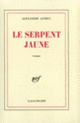 Couverture Le Serpent jaune (Alexandre Astruc)