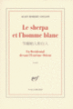 Couverture Le sherpa et l'homme blanc (Alain Robert Coulon)