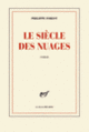 Couverture Le siècle des nuages (Philippe Forest)