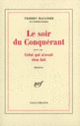 Couverture Le Soir du Conquérant / Celui qui n'avait rien fait (Thierry Maulnier)