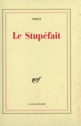 Couverture Le Stupéfait ()