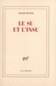 Couverture Le Su et l'insu (Roger Munier)