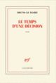 Couverture Le temps d'une décision (Bruno Le Maire)