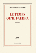 Couverture Le temps qu'il faudra ()