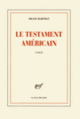Couverture Le testament américain (Franz Bartelt)