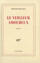 Couverture Le Veilleur amoureux (Philippe Delaveau)