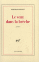 Couverture Le Vent dans la brèche (Bertrand Degott)