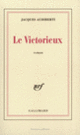 Couverture Le Victorieux (Jacques Audiberti)