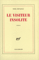 Couverture Le visiteur insolite (Noël Devaulx)