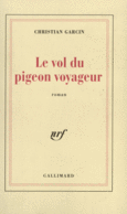 Couverture Le Vol du pigeon voyageur ()