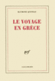 Couverture Le Voyage en Grèce (Raymond Queneau)
