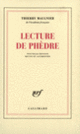 Couverture Lecture de Phèdre (Thierry Maulnier)