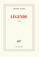 Couverture Légende (Philippe Sollers)
