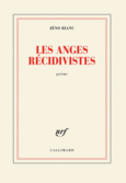 Couverture Les anges récidivistes ()