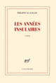 Couverture Les années insulaires (Philippe Le Guillou)