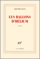 Couverture Les ballons d'hélium (Grégoire Polet)