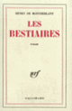 Couverture Les Bestiaires (Henry de Montherlant)