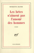 Couverture Les bêtes n'aiment pas l'amour des hommes ()
