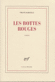 Couverture Les Bottes rouges (Franz Bartelt)