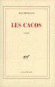 Couverture Les cacos (Jean Métellus)