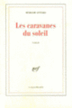 Couverture Les caravanes du soleil (Myriam Antaki)