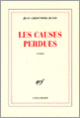 Couverture Les Causes perdues (Jean-Christophe Rufin)