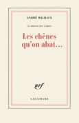 Couverture Les chênes qu'on abat... ()