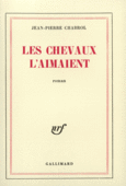 Couverture Les chevaux l'aimaient ()
