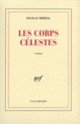 Couverture Les Corps célestes (Nicolas Bréhal)
