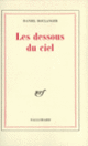 Couverture Les Dessous du ciel (Daniel Boulanger)