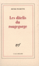 Couverture Les ditelis du rougegorge (Henri Pichette)