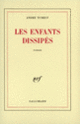 Couverture Les enfants dissipés (André Tubeuf)