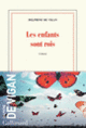 Couverture Les enfants sont rois (Delphine de Vigan)