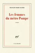 Couverture Les femmes du métro Pompe ()