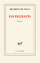 Couverture Les Figurants (Delphine de Vigan)