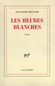 Couverture Les heures blanches ()