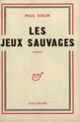 Couverture Les Jeux sauvages (Paul Colin)