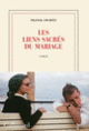 Couverture Les liens sacrés du mariage (Franck Courtès)