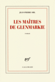 Couverture Les maîtres de Glenmarkie ()