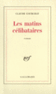 Couverture Les Matins célibataires (Claude Courchay)